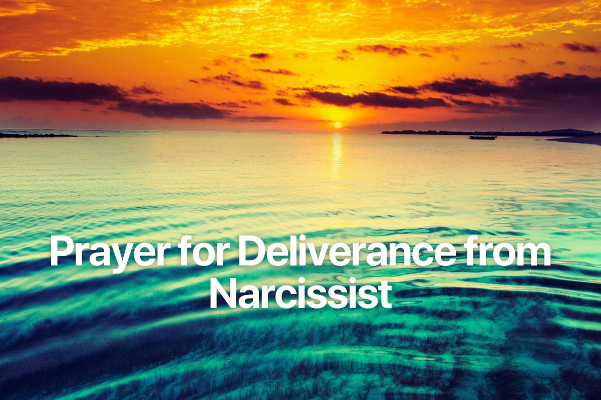 Prayer for Deliverance from Narcissist