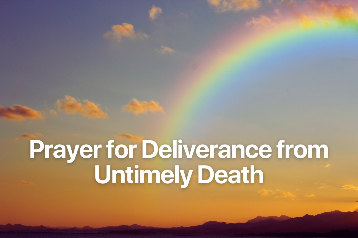 Prayer for Deliverance from Untimely Death