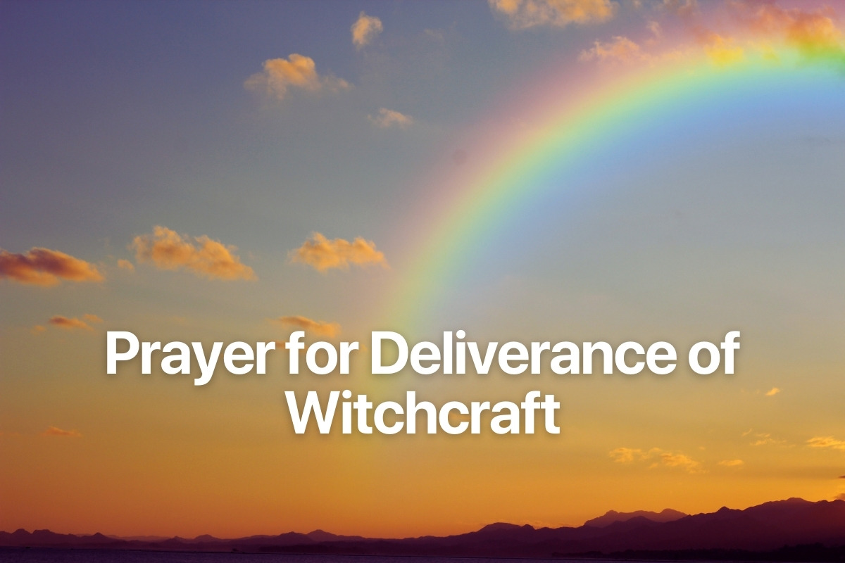 Prayer for Deliverance of Witchcraft