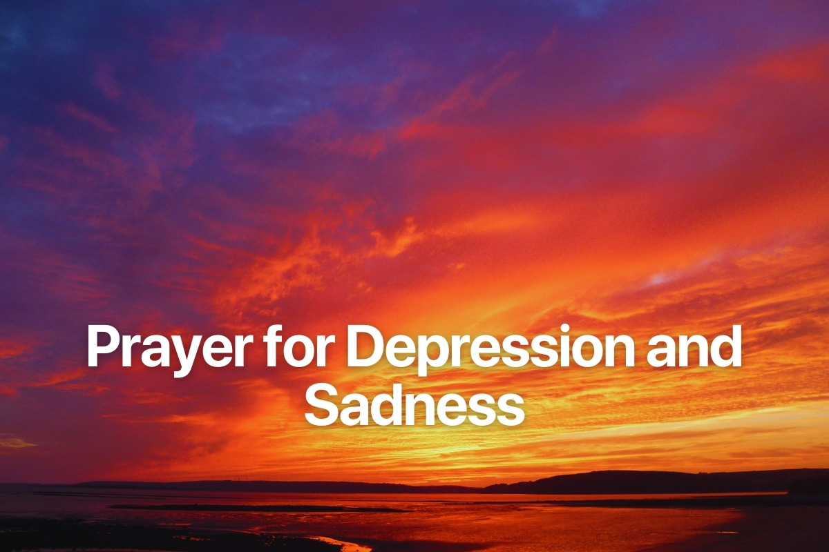 Prayer for Depression and Sadness
