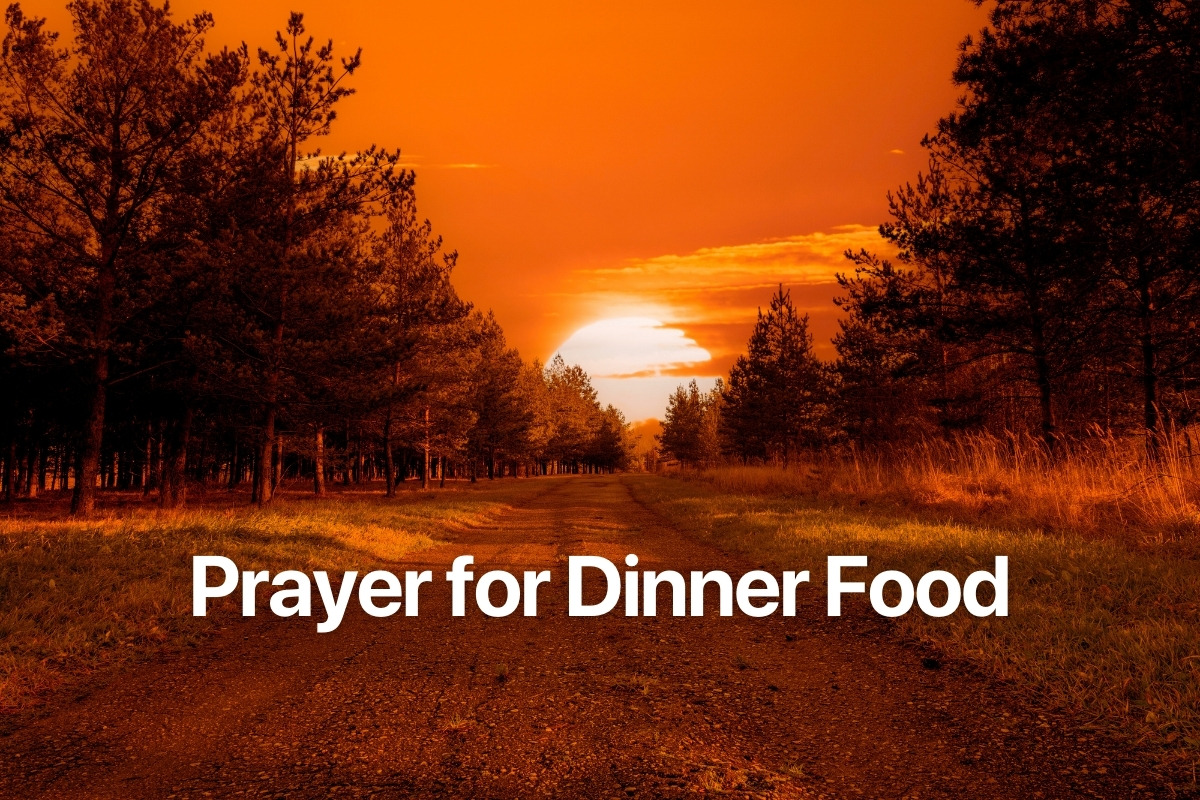 Prayer for Dinner Food