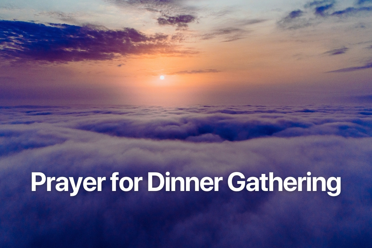 Prayer for Dinner Gathering