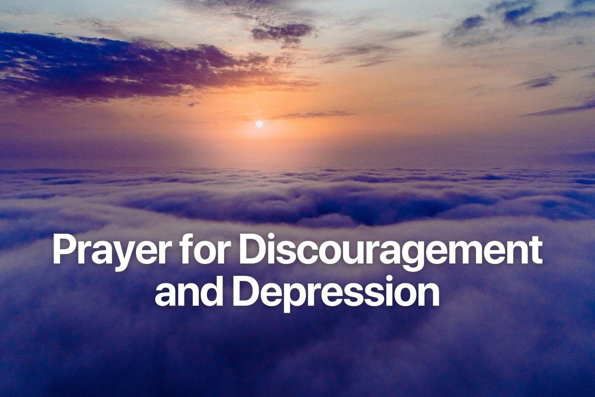 Prayer for Discouragement and Depression