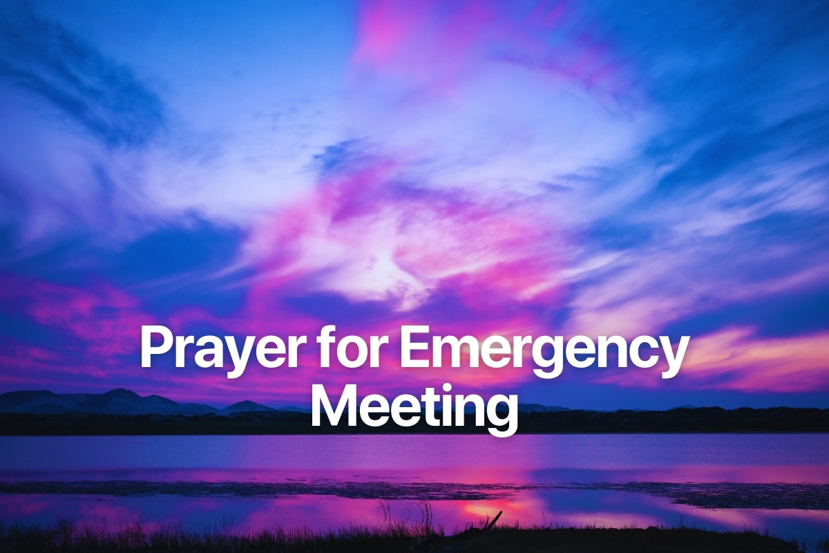 Prayer for Emergency Meeting