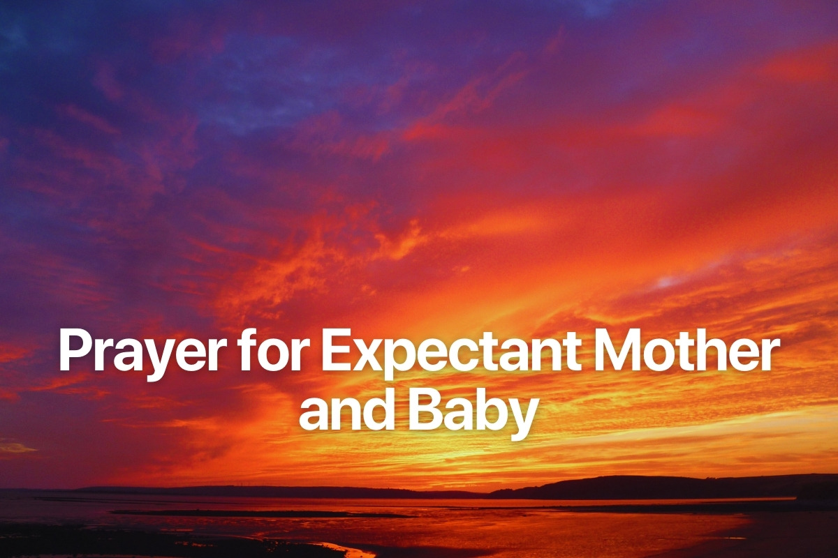 Prayer for Expectant Mother and Baby