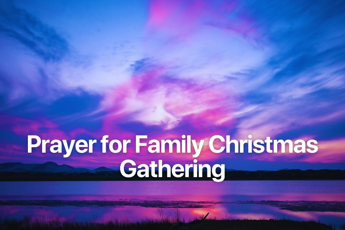 Prayer for Family Christmas Gathering