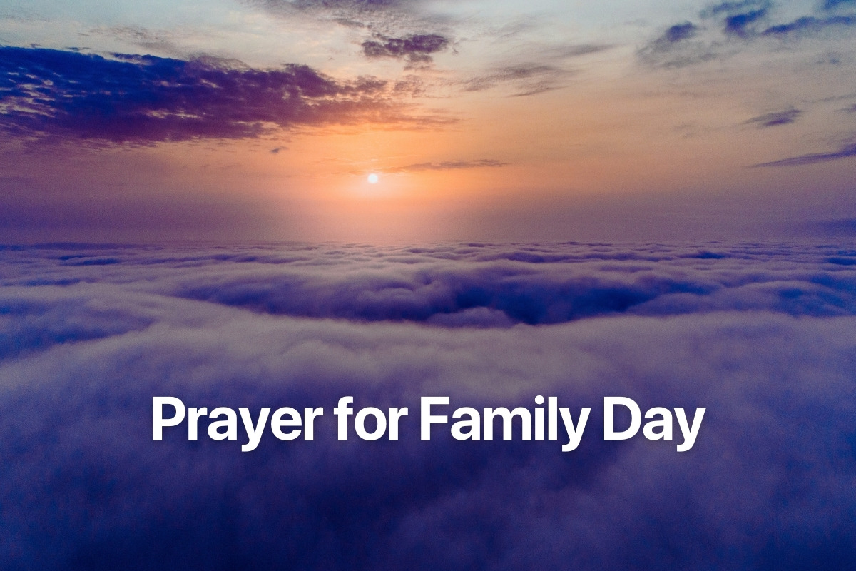 Prayer for Family Day