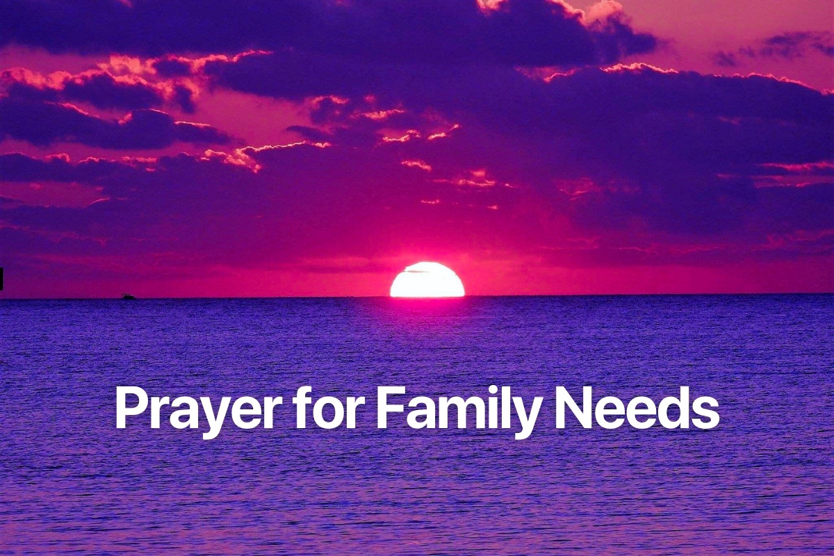Prayer for Family Needs