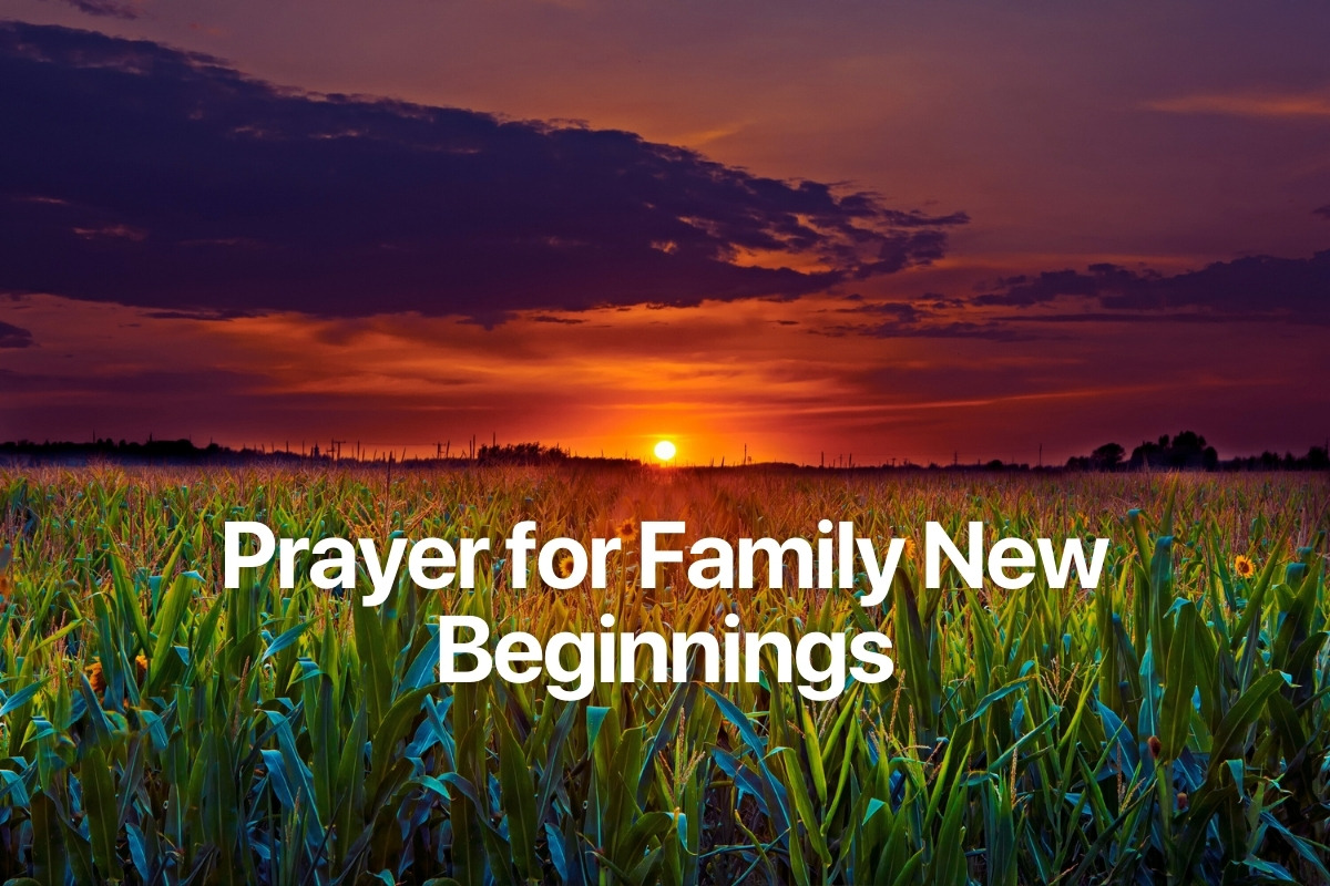 Prayer for Family New Beginnings