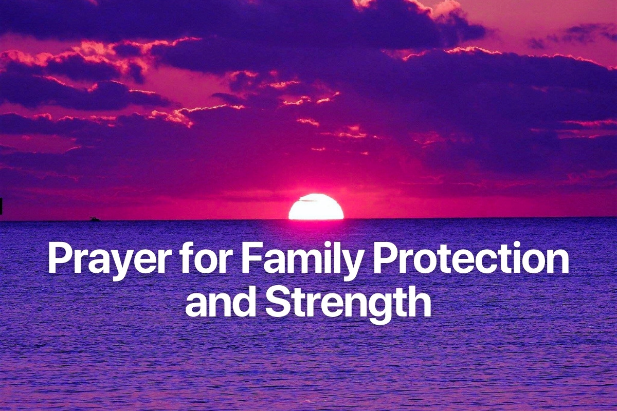 Prayer for Family Protection and Strength