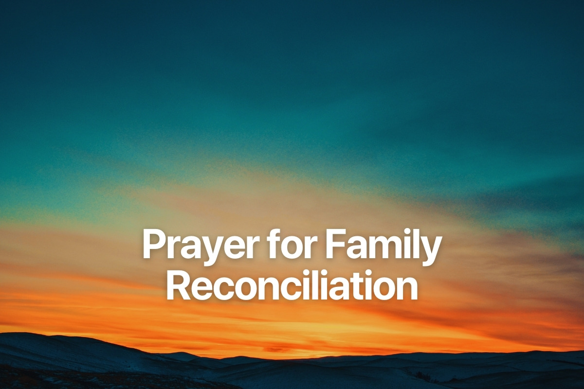 Prayer for Family Reconciliation