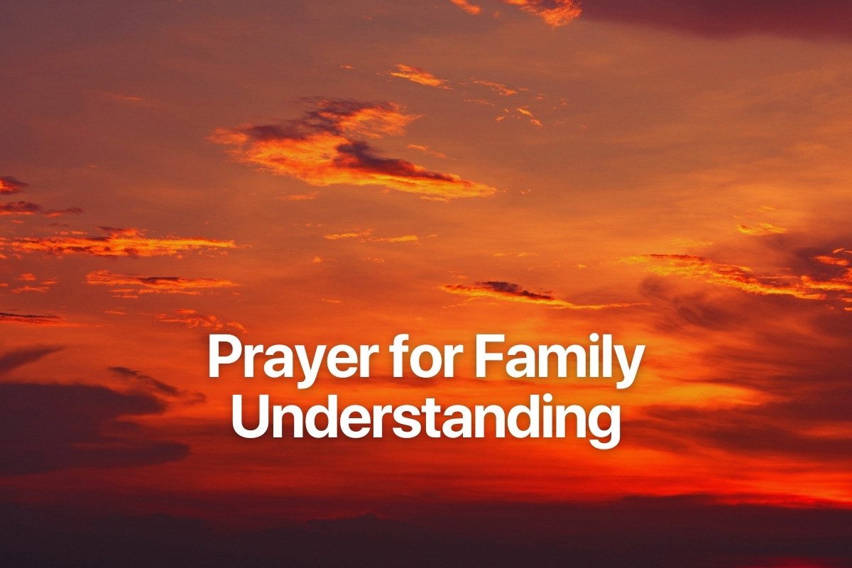 Prayer for Family Understanding
