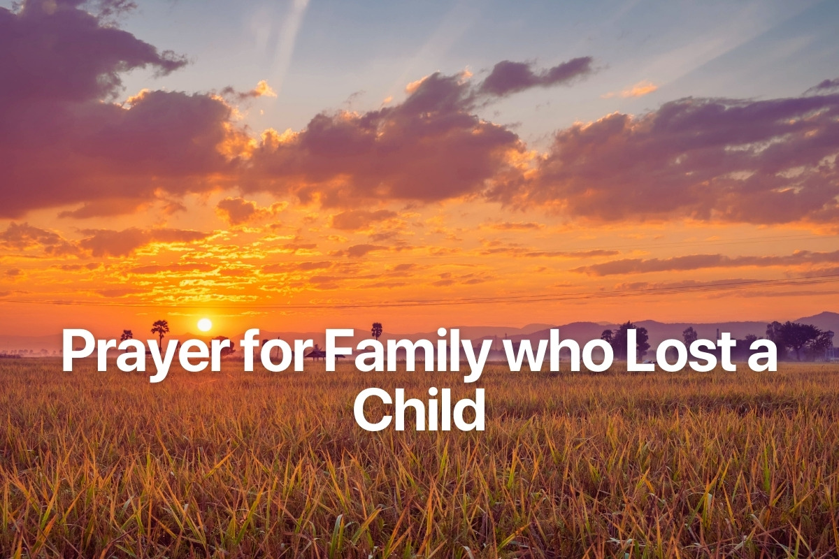 Prayer for Family who Lost a Child