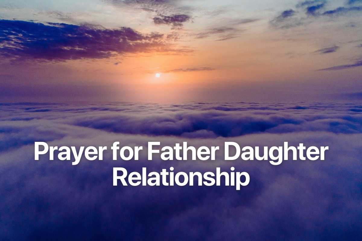 Prayer for Father Daughter Relationship