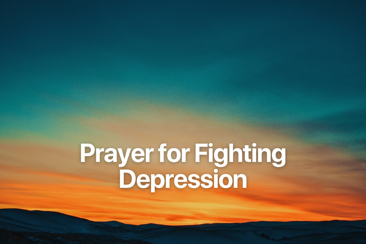 Prayer for Fighting Depression