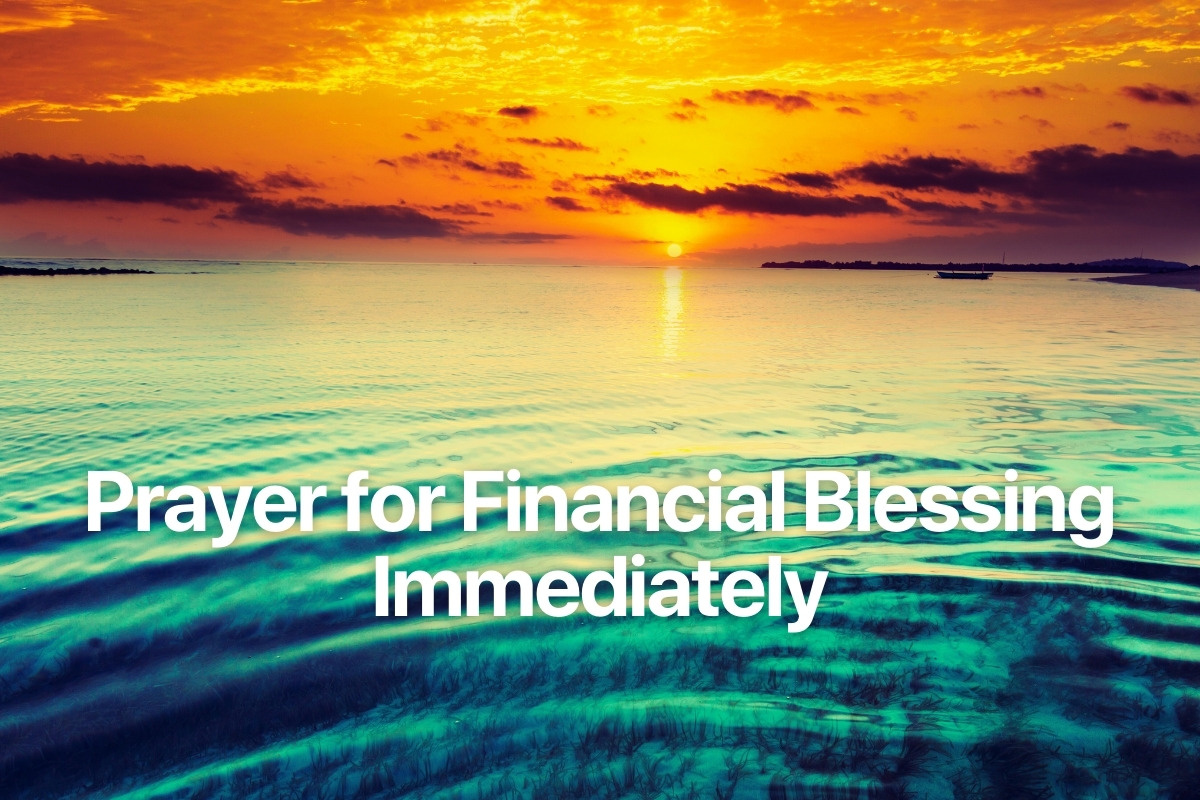 Prayer for Financial Blessing Immediately