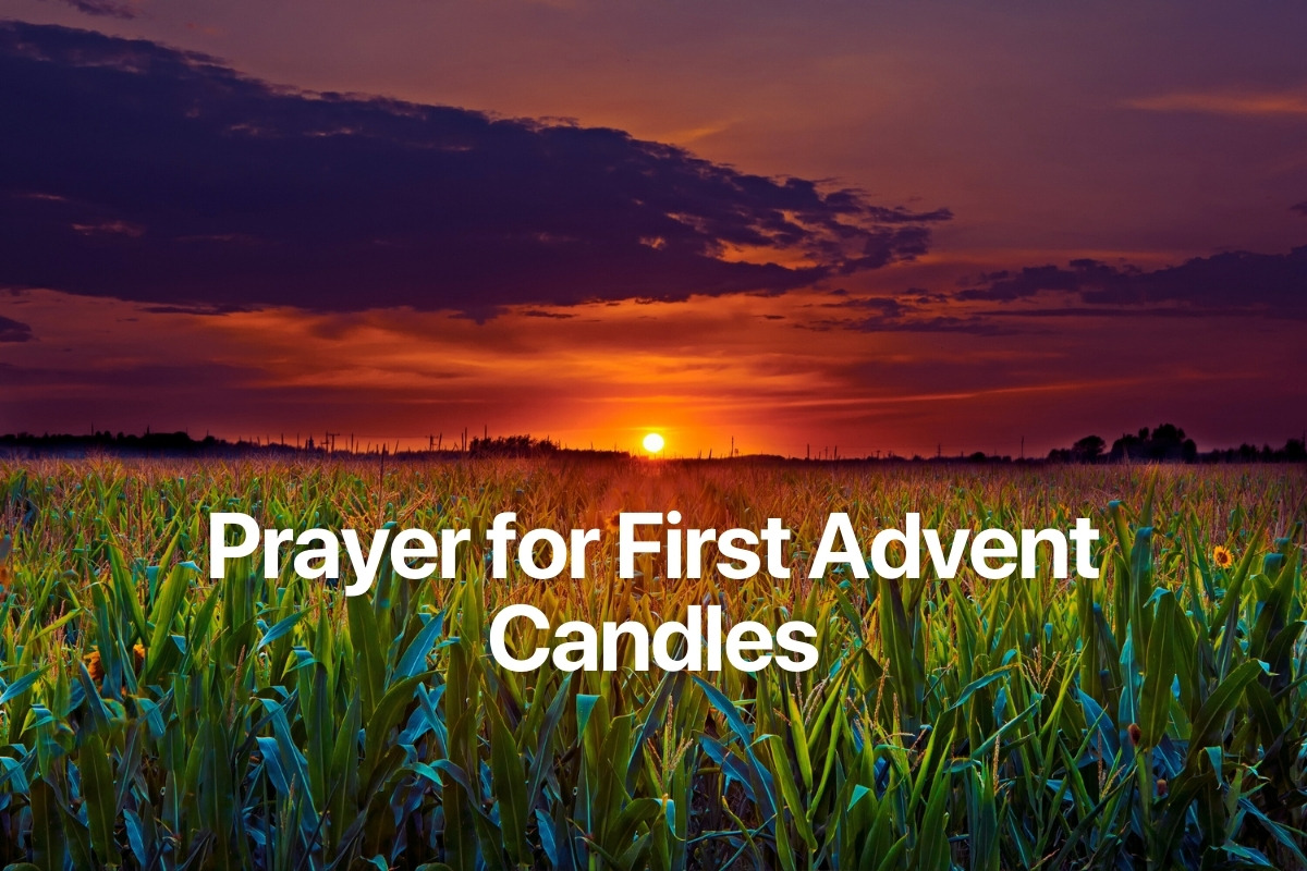 Prayer for First Advent Candles