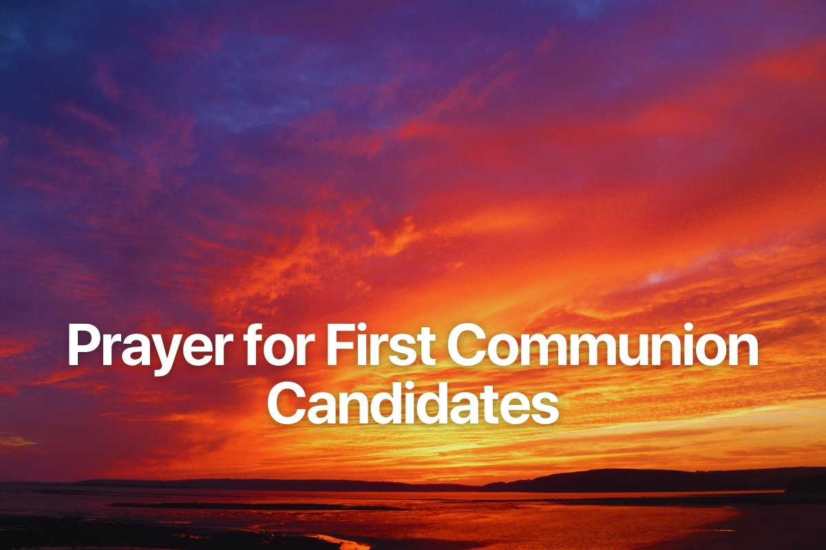 Prayer for First Communion Candidates