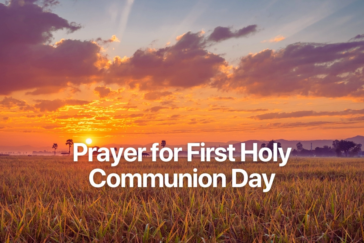 Prayer for First Holy Communion Day