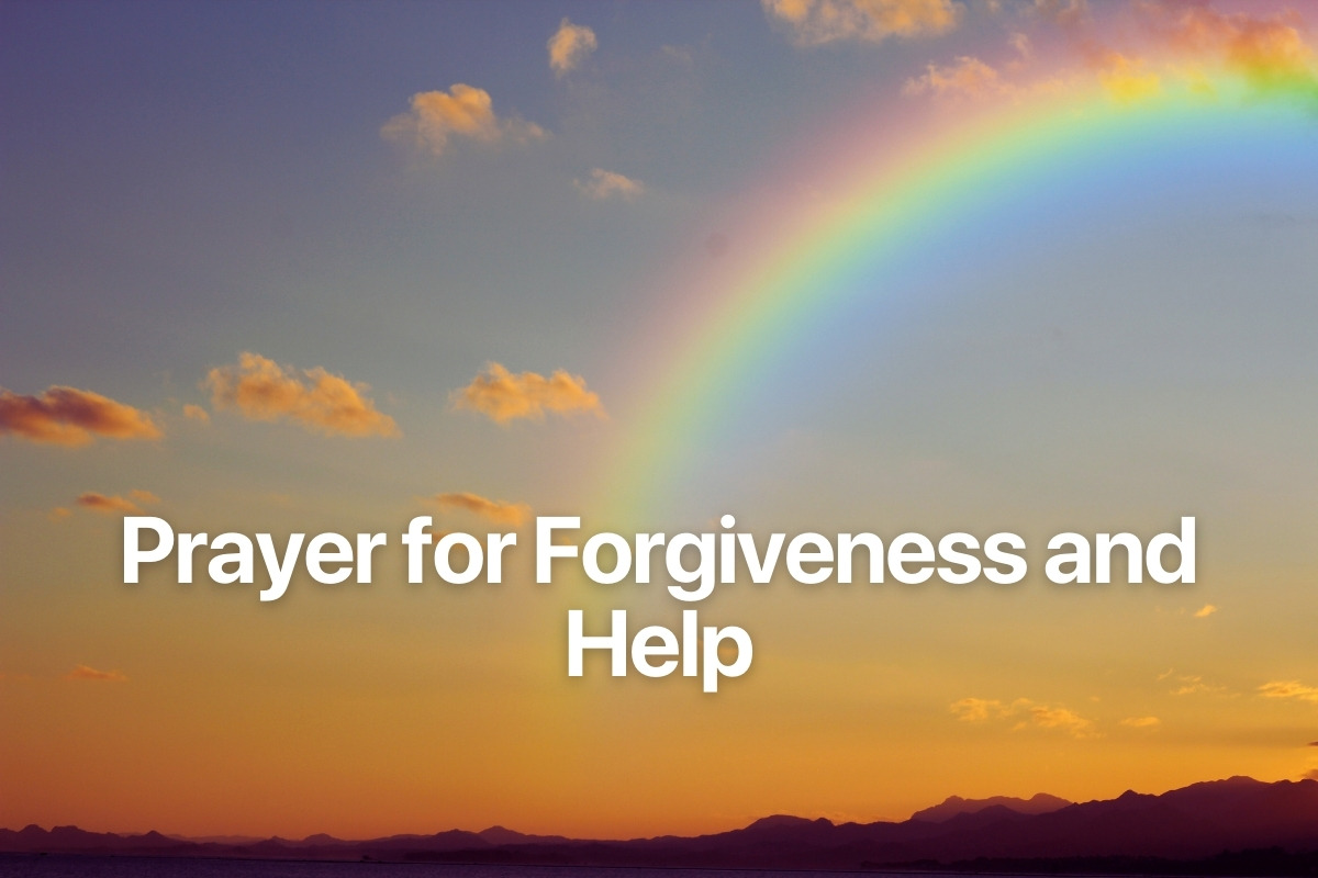 Prayer for Forgiveness and Help