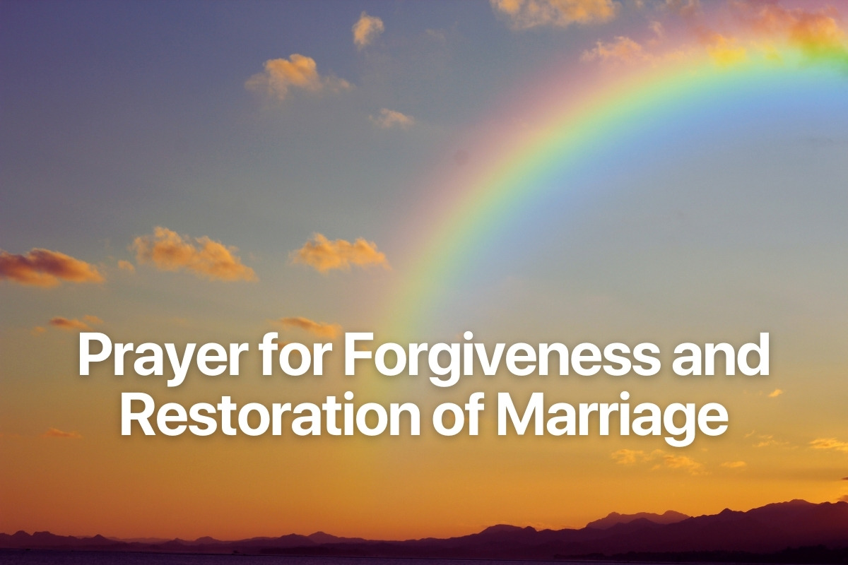 Prayer for Forgiveness and Restoration of Marriage