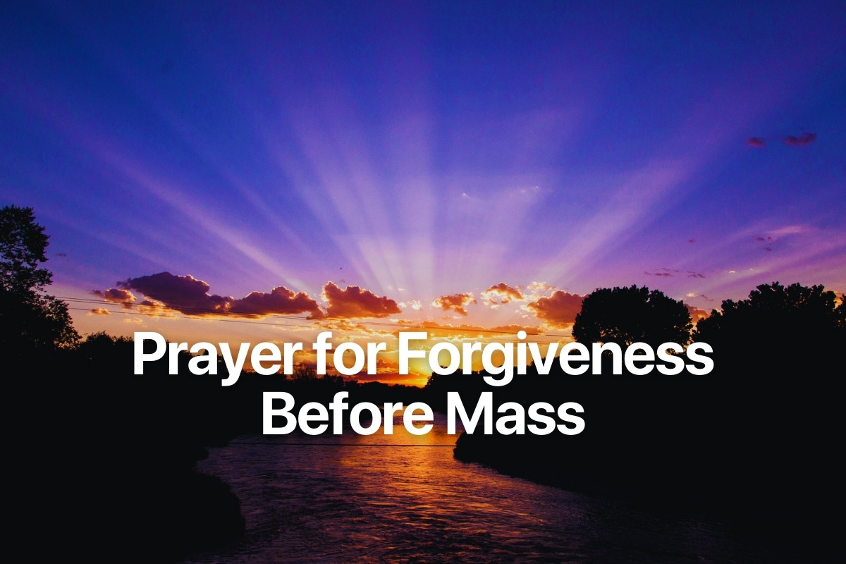 Prayer for Forgiveness Before Mass