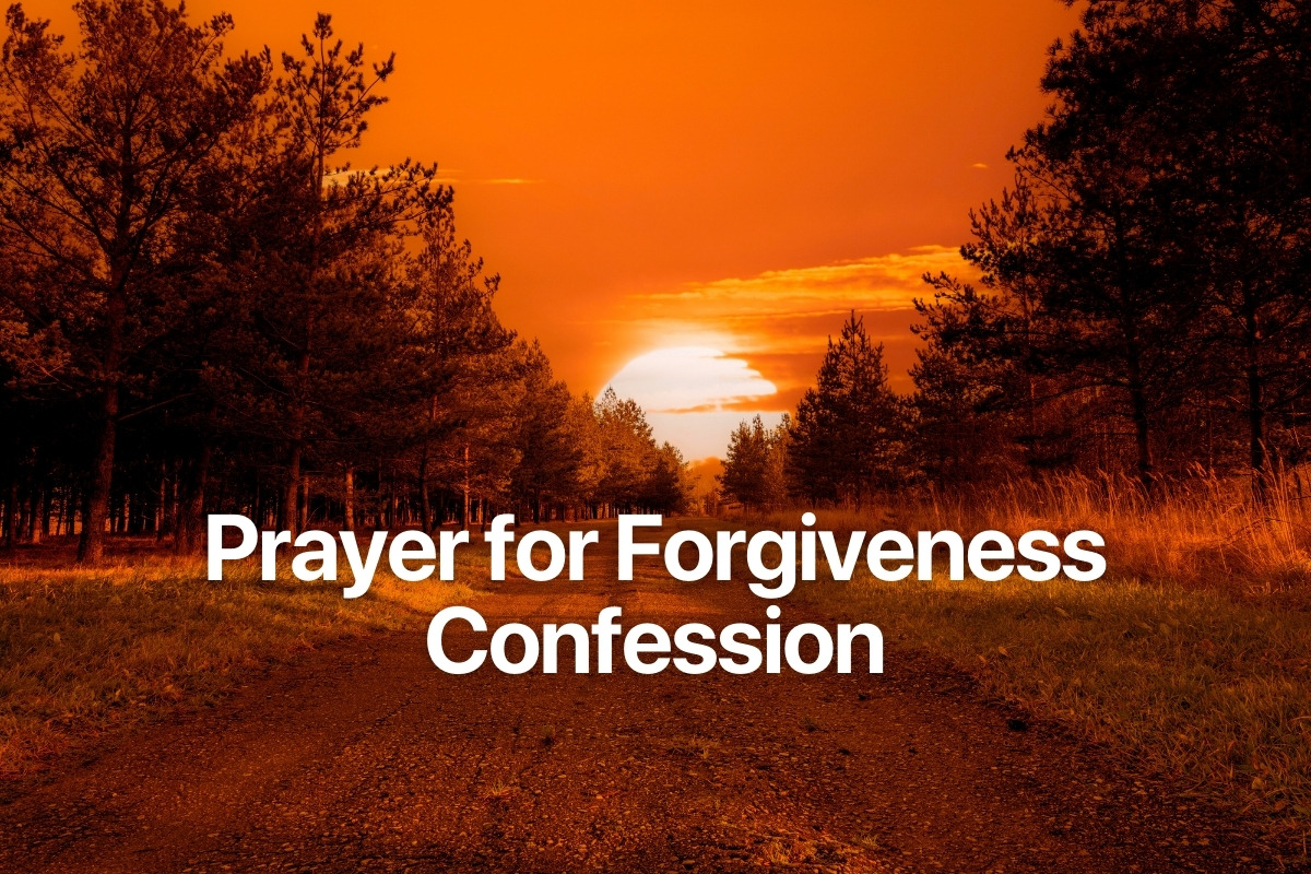 Prayer for Forgiveness Confession