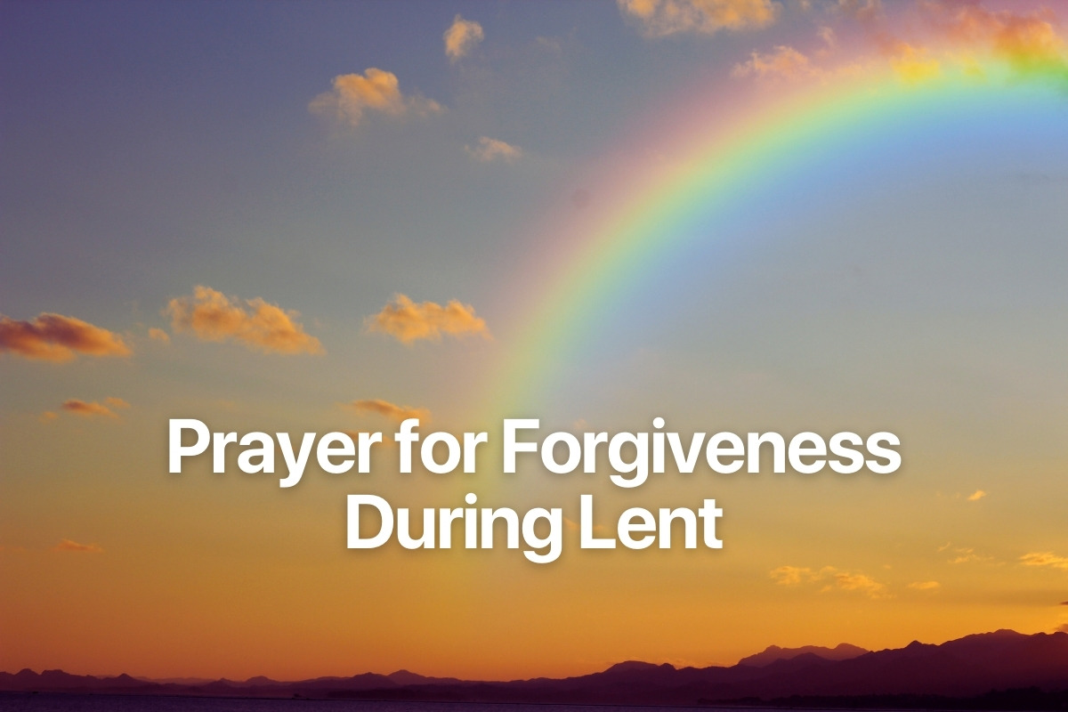 Prayer for Forgiveness During Lent