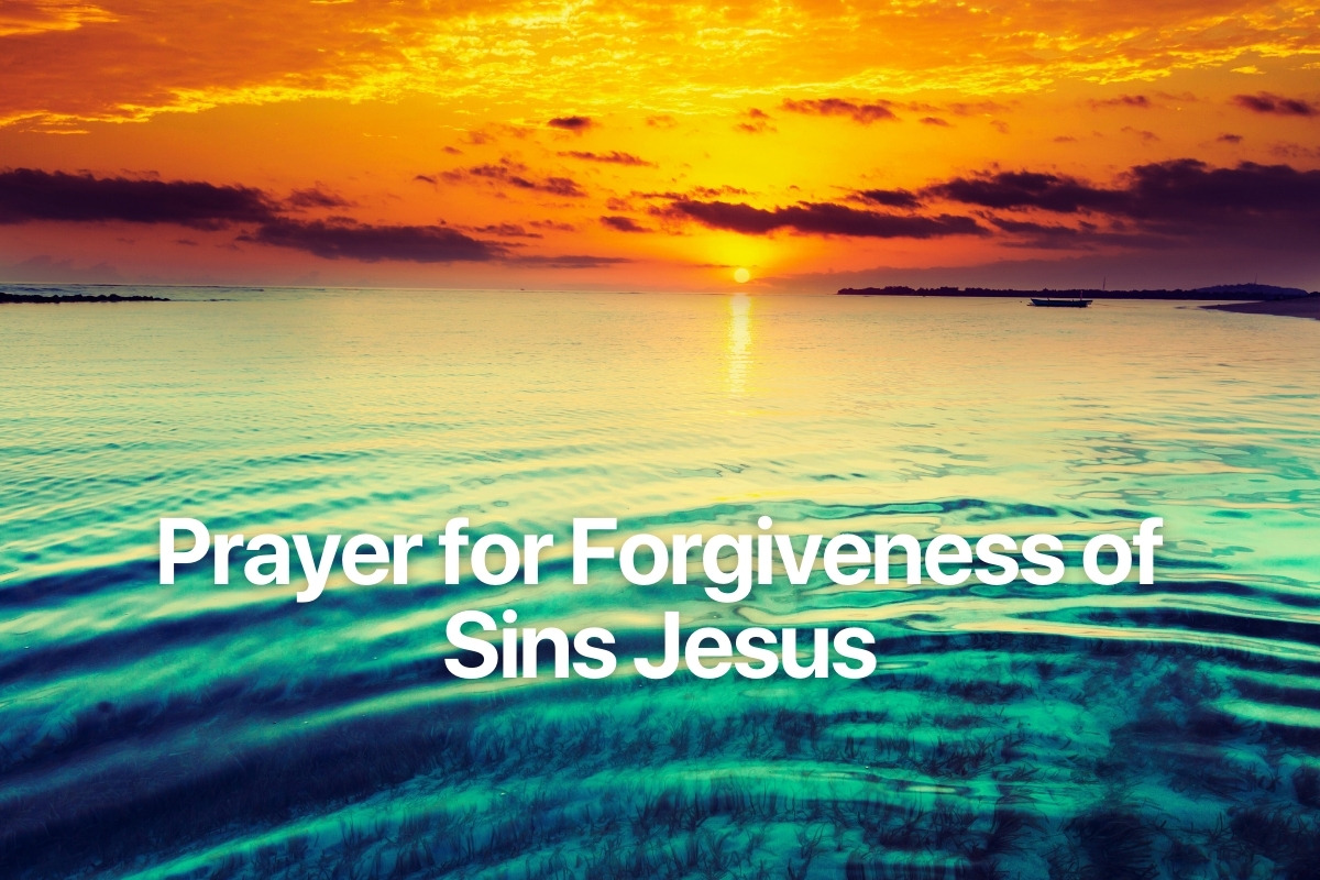 Prayer for Forgiveness of Sins Jesus