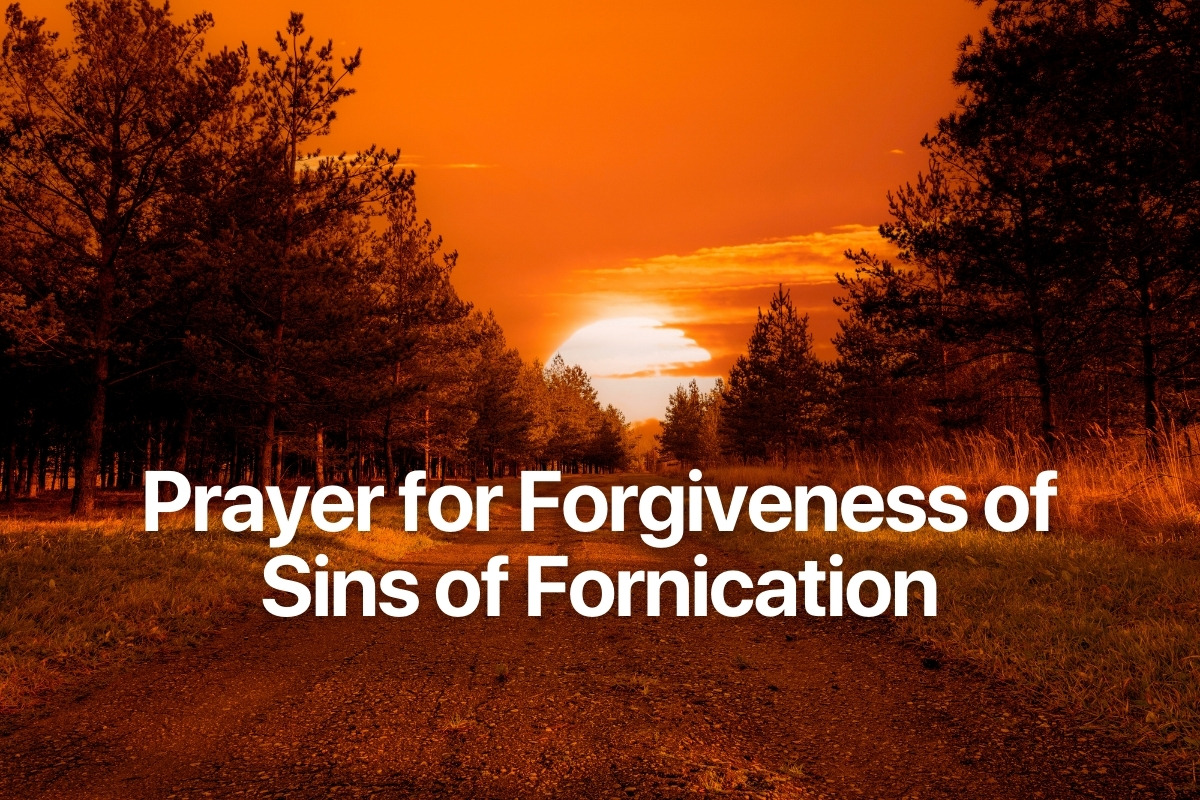 Prayer for Forgiveness of Sins of Fornication