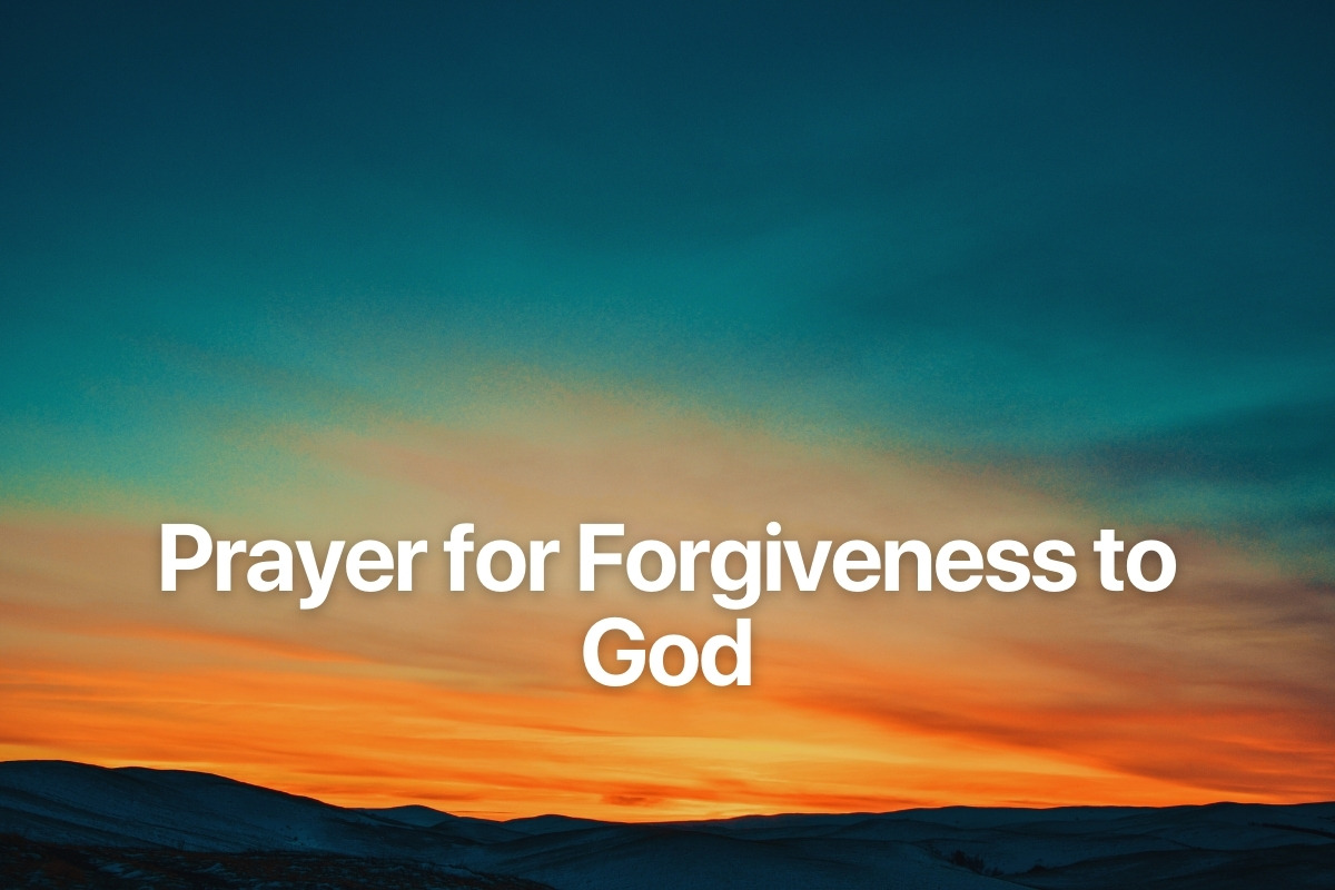 Prayer for Forgiveness to God
