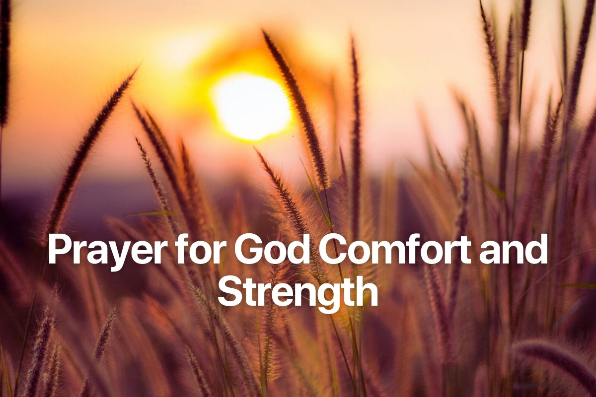 Prayer for God Comfort and Strength