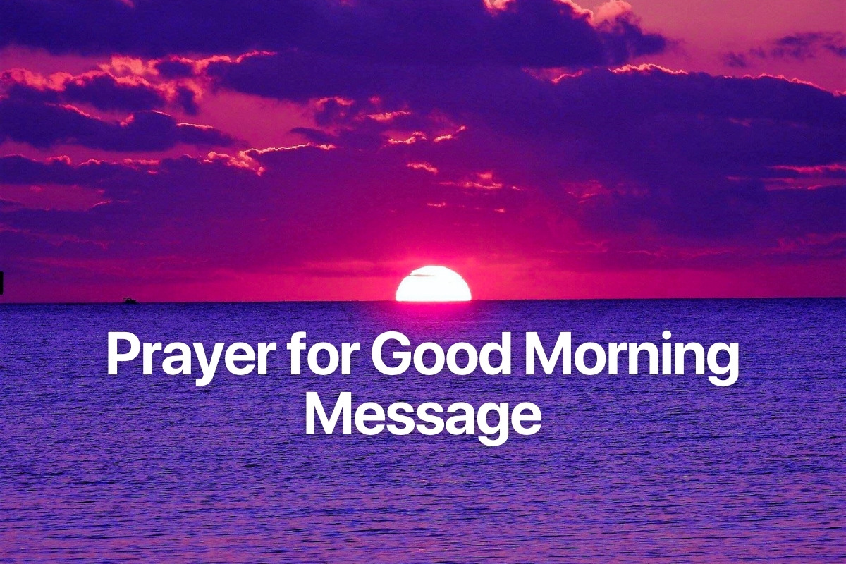 Prayer for Good Morning Message