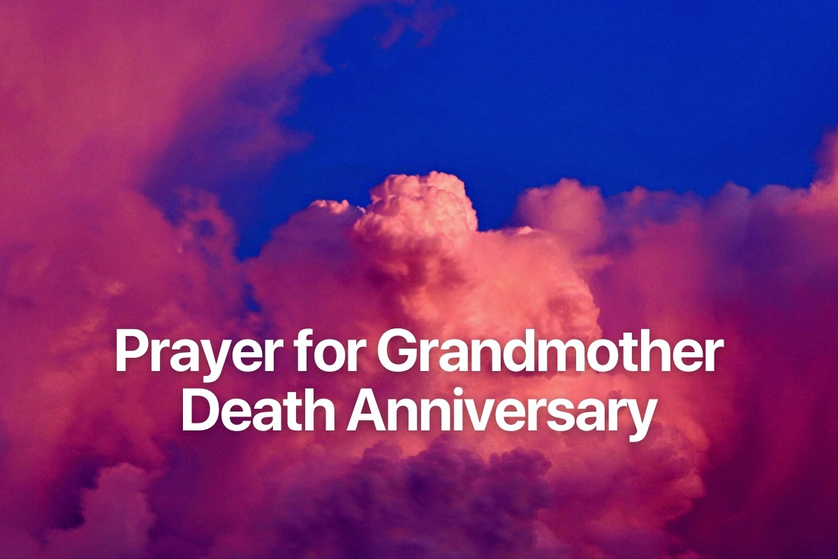 Prayer for Grandmother Death Anniversary