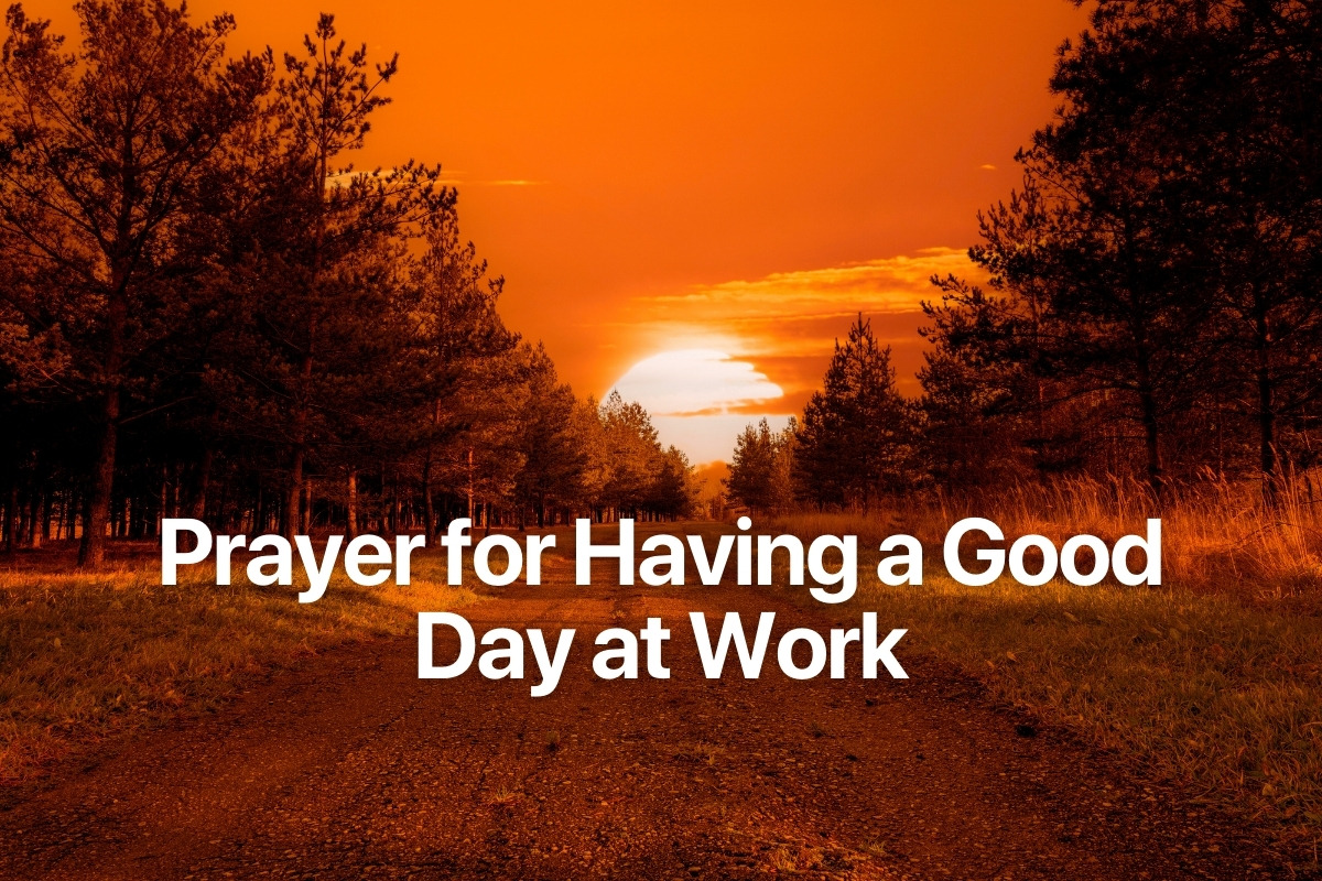 Prayer for Having a Good Day at Work
