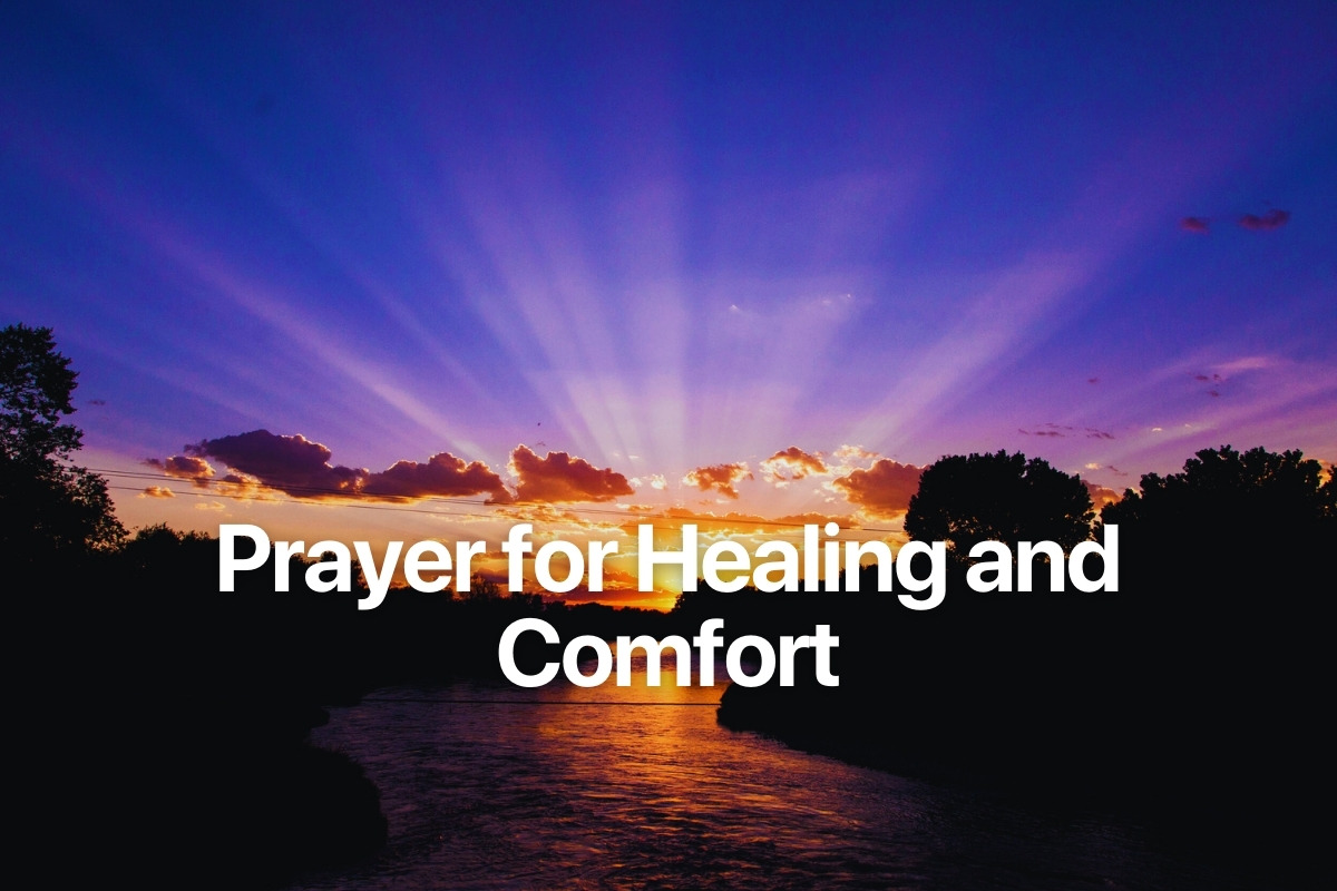 Prayer for Healing and Comfort