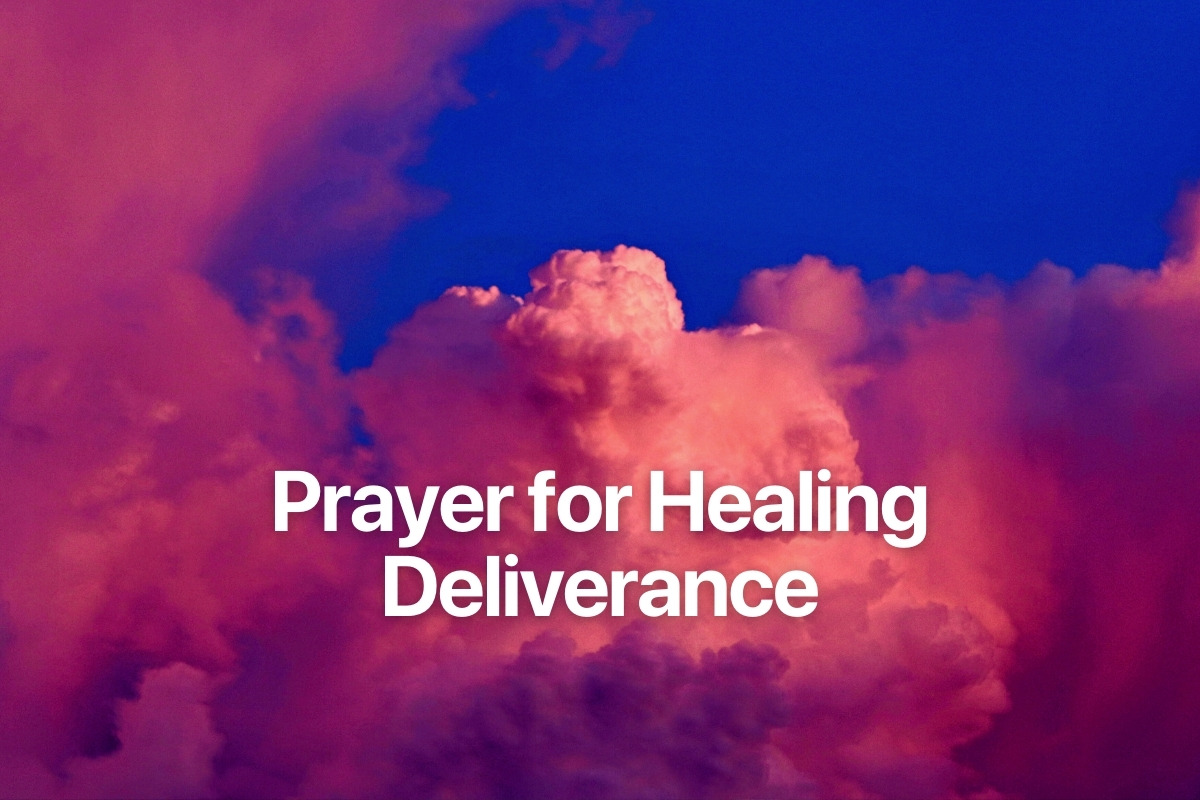 Prayer for Healing Deliverance