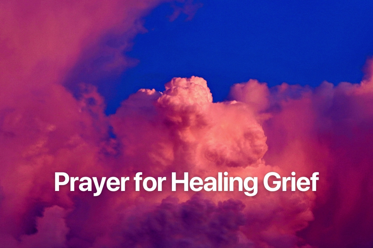 Prayer for Healing Grief
