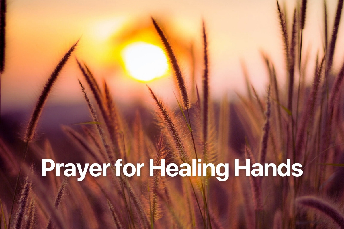 Prayer for Healing Hands