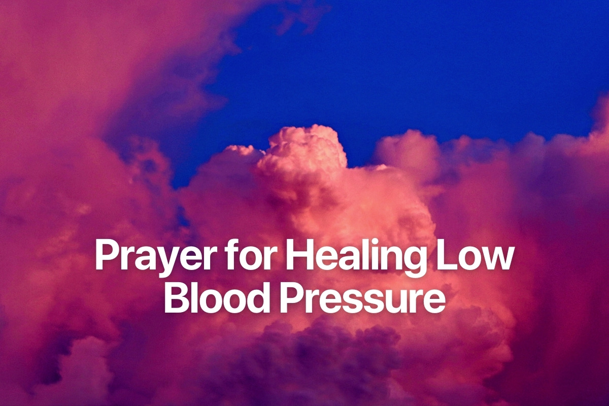 Prayer for Healing Low Blood Pressure