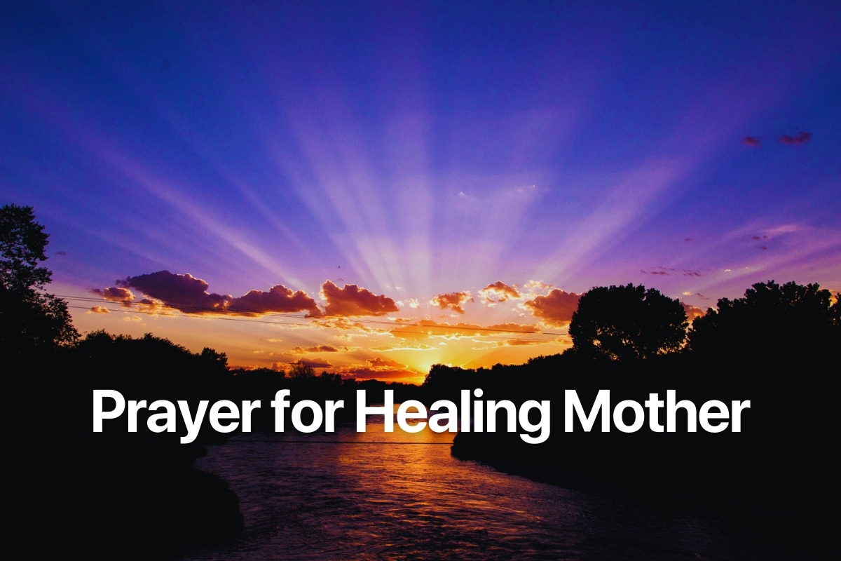 Prayer for Healing Mother