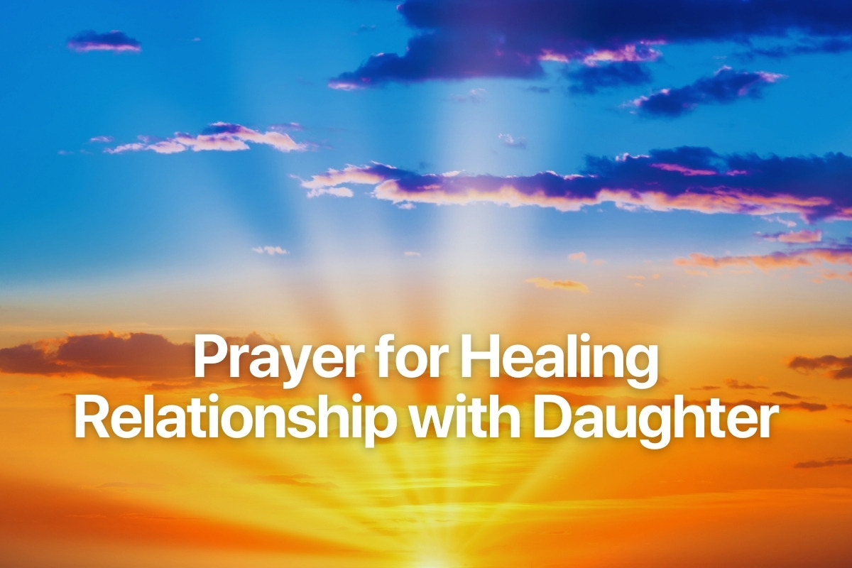 Prayer for Healing Relationship with Daughter