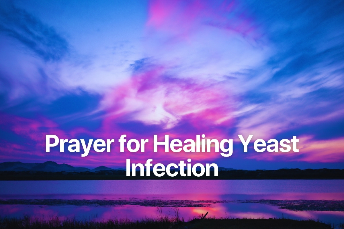 Prayer for Healing Yeast Infection