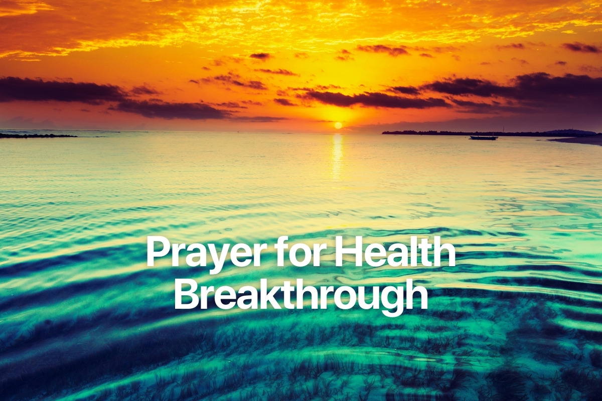 Prayer for Health Breakthrough