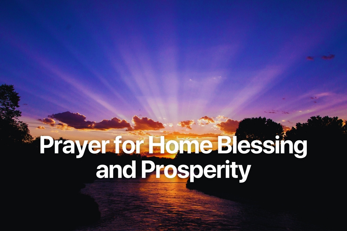 Prayer for Home Blessing and Prosperity
