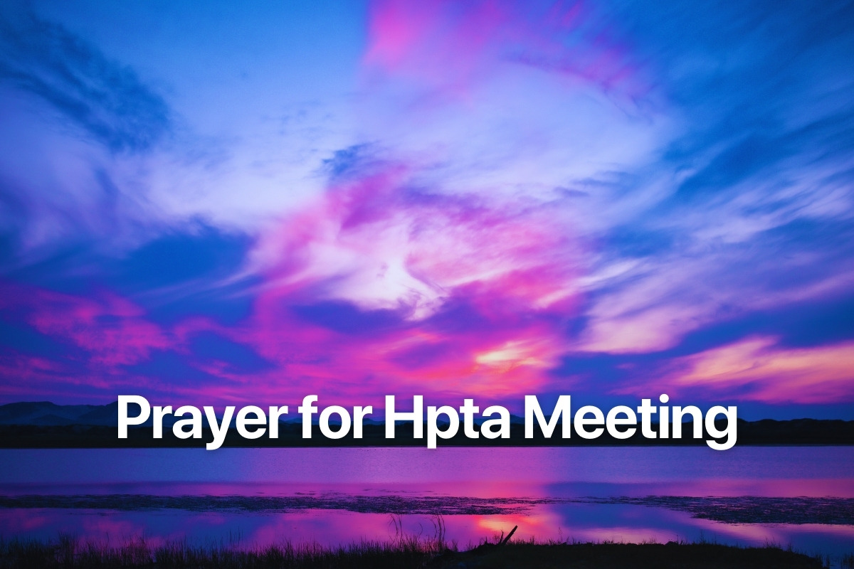 Prayer for Hpta Meeting