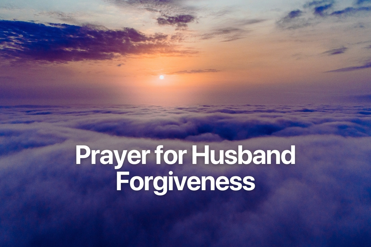 Prayer for Husband Forgiveness