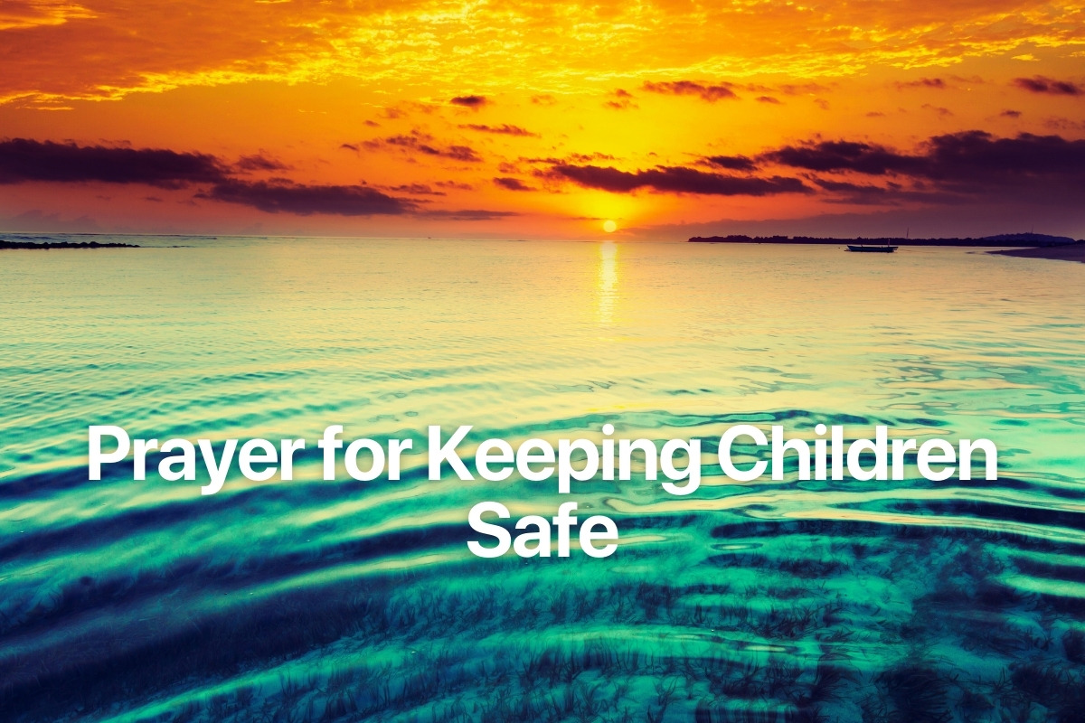Prayer for Keeping Children Safe
