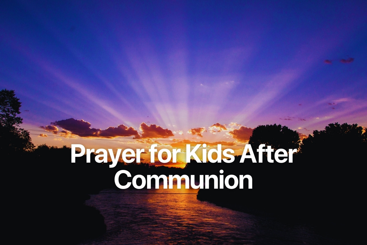 Prayer for Kids After Communion