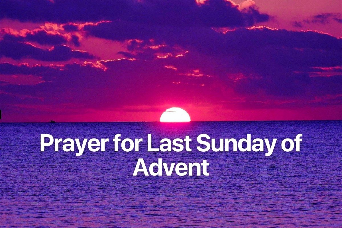 Prayer for Last Sunday of Advent